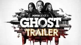 Power Book 2: Ghost Season 3 Teaser Trailer and Plot | Release Date