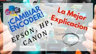Cambiar el encoder de la impresora Epson, Hp, Canon. bien explicado