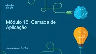 CCNA 2021 || 200-301 || INT || Aula 15 - Camada de Aplicação