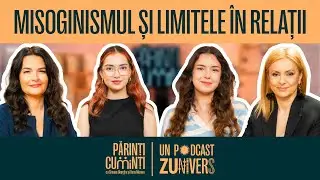 DE CE LE ESTE FRICĂ FETELOR? | Părinți CuMinți cu Simona Gherghe și Oana Moraru 41