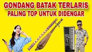 GONDANG BATAK PALING TOP UNTUK DIDENGAR