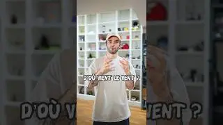 D’où vient le vent ? 