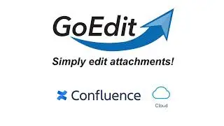 How to edit Attachments in Confluence Cloud - www.goedit.io