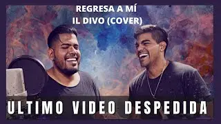 REGRESA A MÍ / IL DIVO / COVER