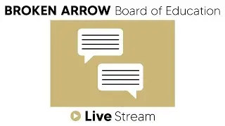 Broken Arrow Public Schools Board of Education Meeting | 11-11-24