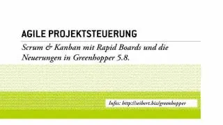 GreenHopper 5.8 für JIRA - Rapid Boards für Kanban & Scrum