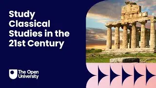 Why study Classical Studies in the 21st Century?