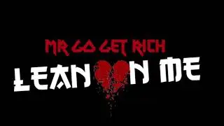 GGRI$H - Lean On Me (Official Audio)