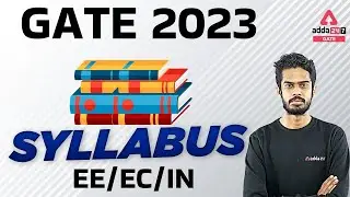 GATE 2023 Syllabus For Electrical Engineering | GATE 2023 Syllabus