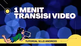 Cara Edit Video di Android Memasang Transisi Video di VLLO Aplikasi Edit Video Android Gratis