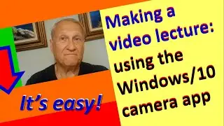 Use the Windows/10 webcam recorder to make video lessons for remote learning