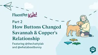 Introducing FluentPet’s First-Ever Junior Teacher! Part 2