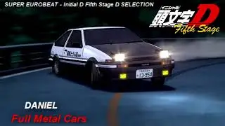 Initial D 5th Stage Soundtrack - Full Metal Cars