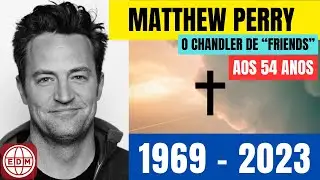 Morreu Matthew Perry (o Chandler, de Friends) aos 54 anos