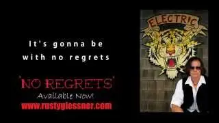 Rusty Glessner "No Regrets" Official Lyric Video