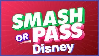 Smash Or Pass Disney #gaming