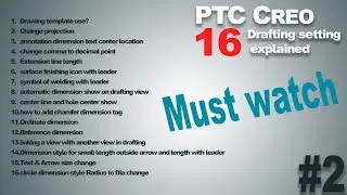 Important drafting and annotation setting in creo6 || class 2