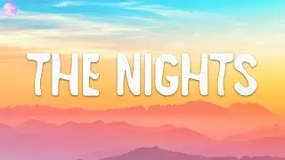 Avicii - The Nights (Lyrics)