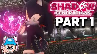 Terios is HERE! - Shadow Generations (Part 1)