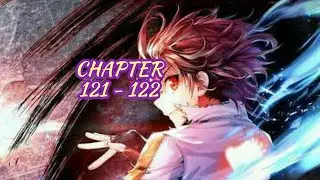 Wu Dong Qian Kun    ||   Chapter  121 - 122    Bahasa Indonesia