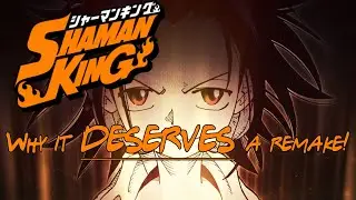 Does Shaman King Deserve a Remake?