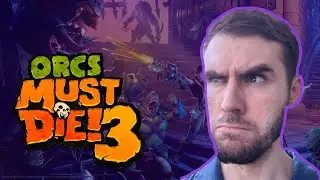 Надо крушить! 🡺 Orcs Must Die! 3. ИГРОСТРИМ