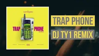 Trap Phone - Ty1 remix