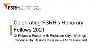 Honorary Fellow of 2021 Dr Rebecca French with Professor Kaye Wellings
