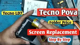Tecno Pova (Ld7) Screen Replacement | Tecno Pova Folder Change/Price | Tecno Pova Display Replace |