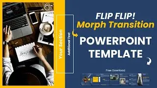 FLIP FLIP! Morph Transition Powerpoint | FREE DWONLOAD TEMPLATE