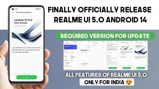Finally Realme UI 5.0 Android 14 Update is Here Early Access Update & Beta Update