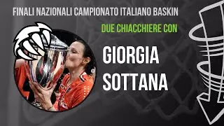Intervista a Giorgia Sottana - cestista Familia Basket Schio