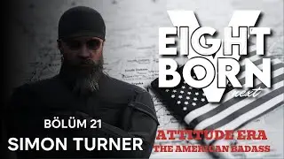 Simon Turner | PUTA MADRE! | Eightborn | 3. Sezon | 21.Bölüm