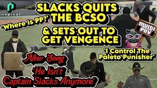 Slacks Quits Law Enforcement & searches for the Paleto Punisher (Multi POV) | RP NoPixel | GTA 5