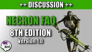 Necron FAQ Changes in 8th Edition 1.0