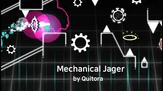 GIMMICK BREAKER! ''Mechanical Jäger'' by Quitora - 100%! (Insane ~ Extreme Demon?)