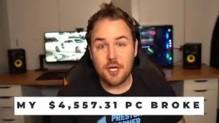 My $4,557.31 Cyberpower PC Broke...