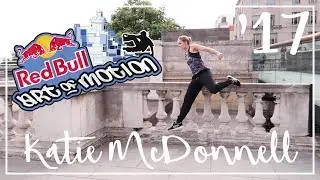 Katie McDonnell | Red Bull Art of Motion Submission | 2017