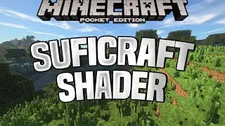 SUFICRAFT SHADER - BEST MCPE SHADERS FOR 1.16/1.15/1.14
