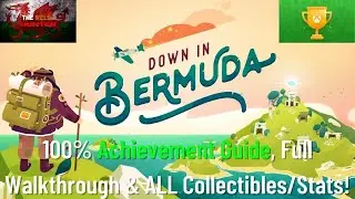Down In Bermuda - 100% Achievement Guide & FULL Walkthrough! *ALL Collectibles/Stats in EVERY Level*