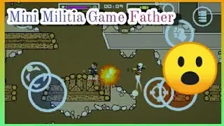 😱 Mini Militia Game Father 😮 @VISUGamer  #minimilita