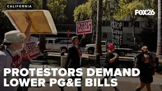 'Enough is enough': Protestors rally at state capitol demanding lower PG&E bills