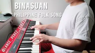 Binasuan - Folk Song (Piano Instrumental)