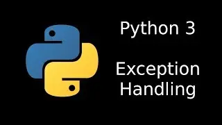 Python 3 Exception Handling