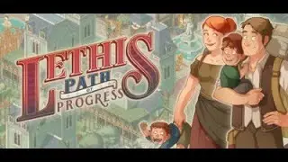Lethis - Path of Progress - первые шаги (осмотр игры)