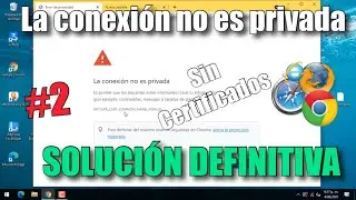The connection is not private definitive solution #2