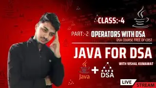 4.Operators with Dsa complete lecture and course in Java