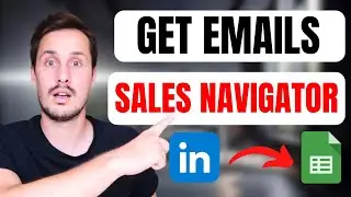 How to Scrape Emails from LinkedIn Sales Navigator