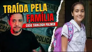 The Family That Came Together to Hide a Crime: Tiahleigh Palmer