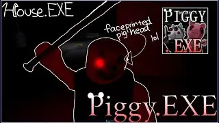 Piggy.EXE Raw Footage